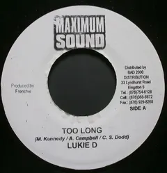 Lukie D – Too Long (Vinyl, 7")