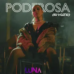 Luna (152) – Poderosa (Eu Voltei) (File, AAC)