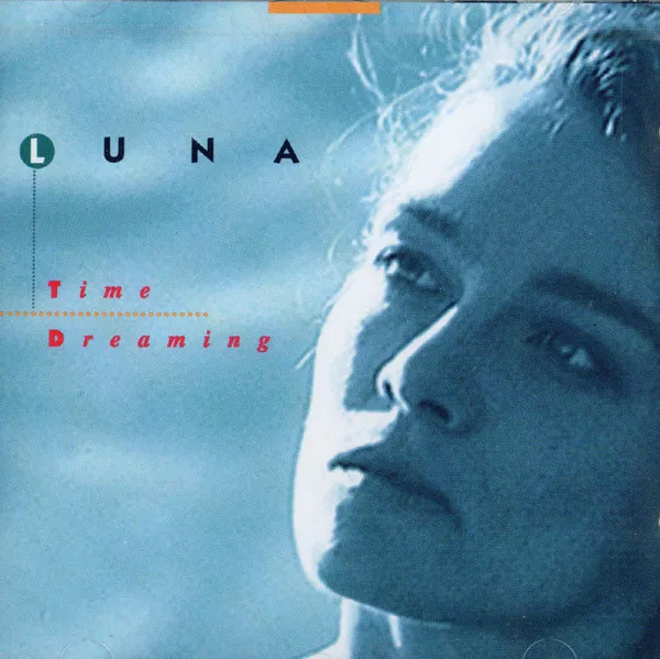 Luna* – Time Dreaming