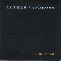 Luther Vandross – Come Back (Vinyl, 7")