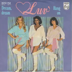 Luv' – Dream, Dream / Hang On (Vinyl, 7")
