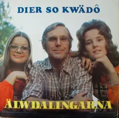 Älvdalingarna – Dier So Kwädô (Vinyl, LP)