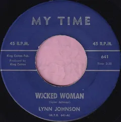 Lynn Johnson (5) – Wicked Woman (Vinyl, 7")