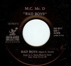 M.C. Mr. D – Bad Boys (Vinyl, 7")