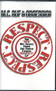 M.C. Ruf & Obsession (19) – Respect (Cassette, Single)
