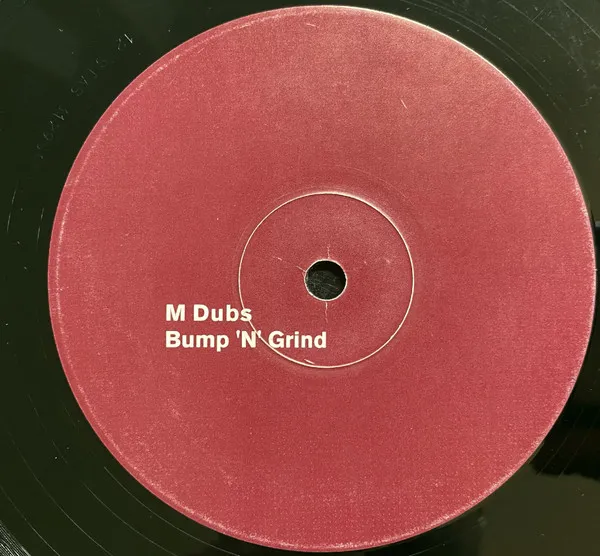 M Dubs – Bump 'N' Grind