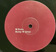 M Dubs – Bump 'N' Grind (Vinyl, 12")
