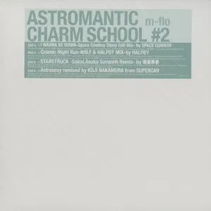 m-flo – Astromantic Charm School #2