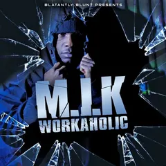M.I.K – Workaholic (CDr, Limited Edition)