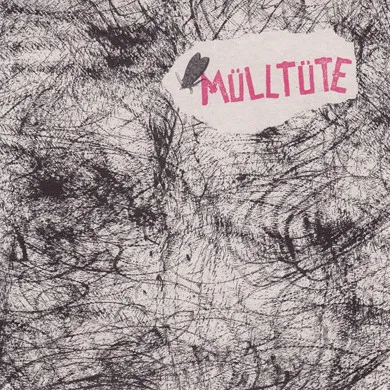 Mülltüte – Mülltüte