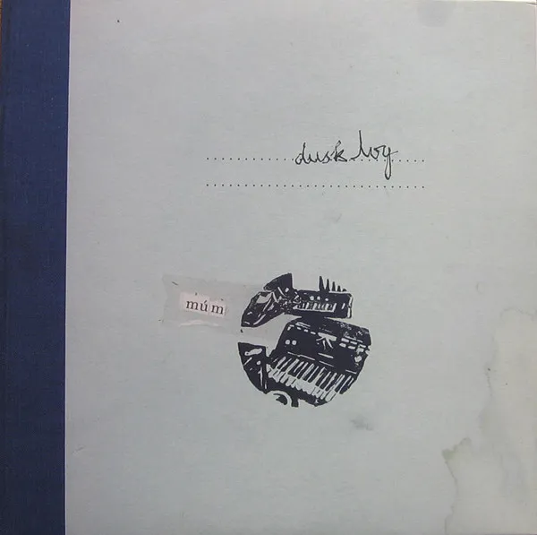 múm – Dusk Log