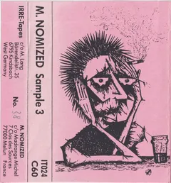 M. NOMIZED* – Sample 3 (Cassette)