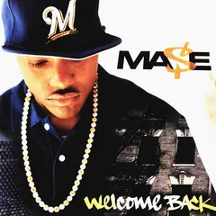 Ma$e* – Welcome Back (Vinyl, LP)
