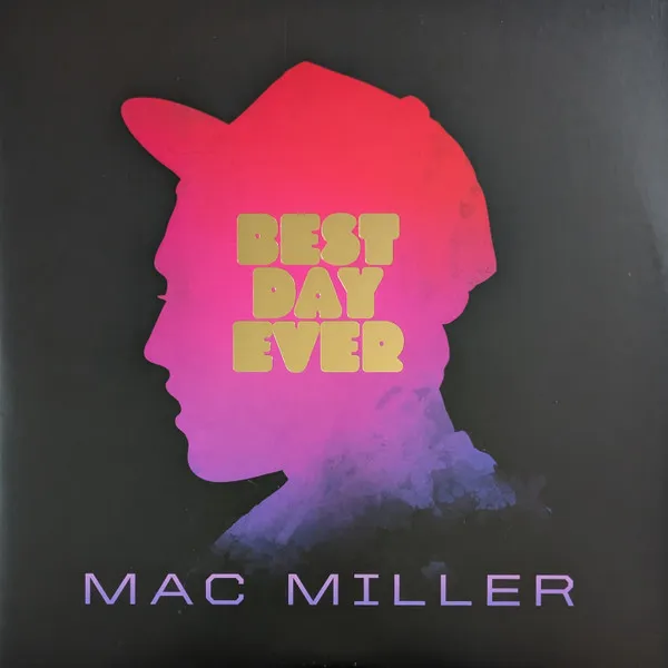 Mac Miller – Best Day Ever