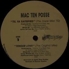 Mac Ten Posse* – Till Ya Satisfied (Vinyl, 12")