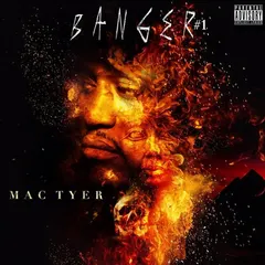 Mac Tyer – Banger #1 (File, AAC)