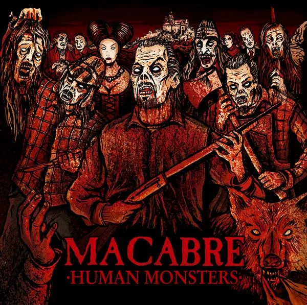 Macabre – Human Monsters