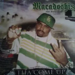 Macadoshis – Tha Come Up (CD)