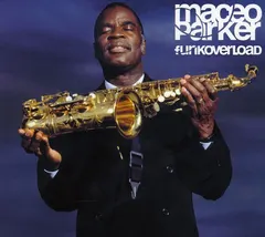 Maceo Parker Cream Records – Funkoverload (CD, Album)