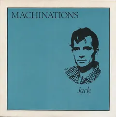 Machinations – Jack (Vinyl, 7")