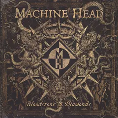 Machine Head (3) – Bloodstone & Diamonds (Vinyl, LP)
