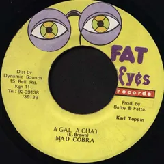 Mad Cobra – A Gal A Chat (Vinyl, 7")