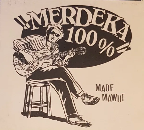 Made Mawut – Merdeka 100%