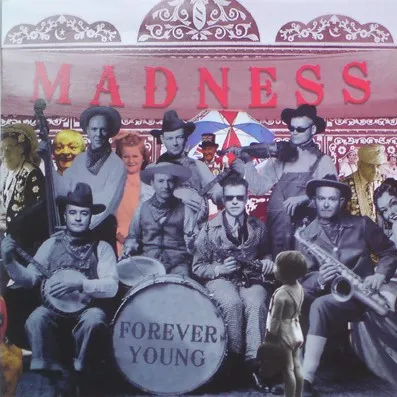 Madness – Forever Young