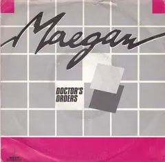 Maegan – Doctor's Orders (Vinyl, 7")