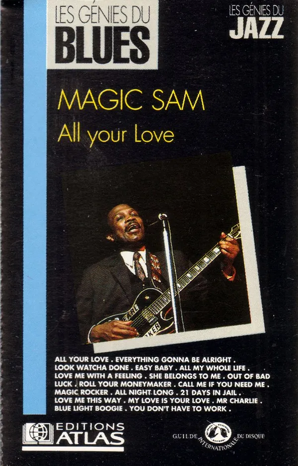 Magic Sam – All Your Love