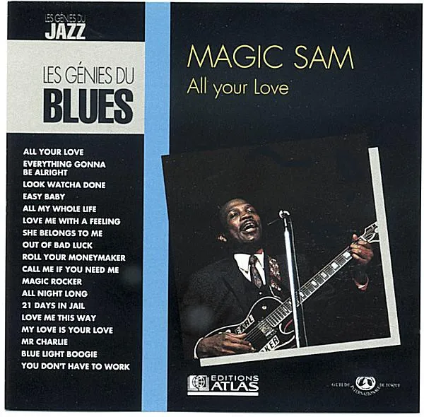 Magic Sam – All Your Love