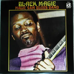 Magic Sam Blues Band – Black Magic (Vinyl, LP)