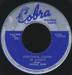 Magic Sam – Everything Gonna Be Alright / Look Whatcha Done (Vinyl, 7")