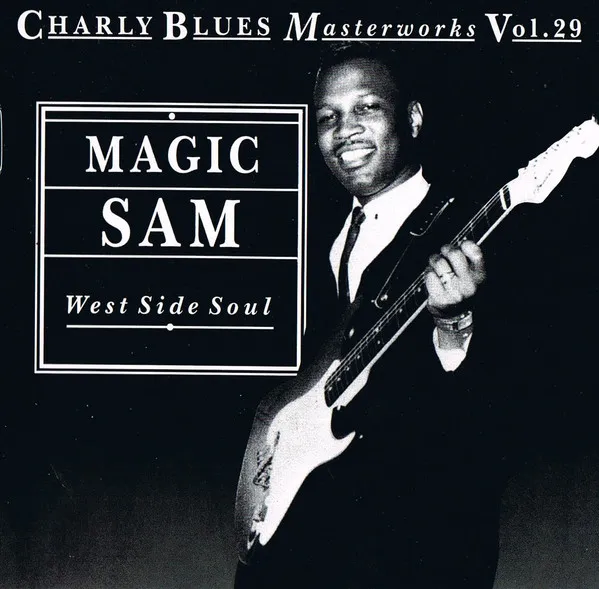 Magic Sam – West Side Soul