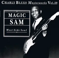 Magic Sam – West Side Soul (CD, Compilation)