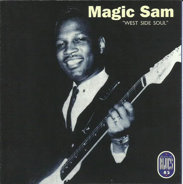 Magic Sam – West Side Soul