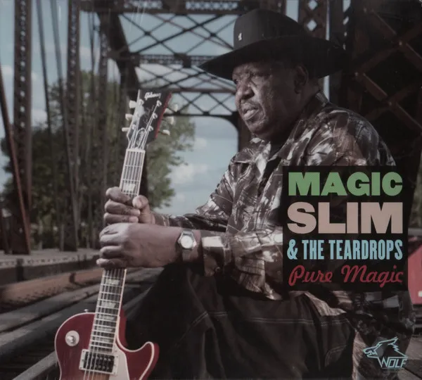 Magic Slim & The Teardrops – Pure Magic