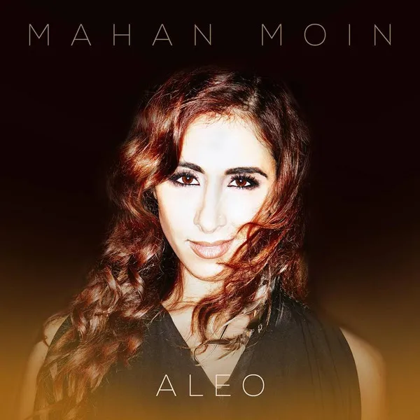 Mahan Moin – Aleo
