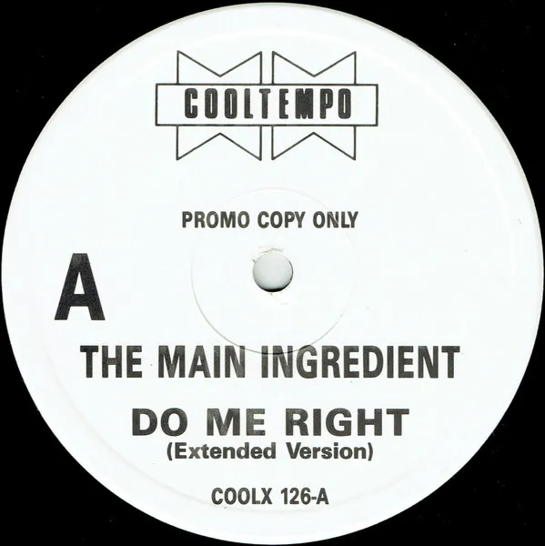 Main Ingredient* – Do Me Right