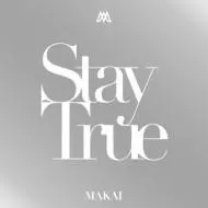 Makai (2) – Stay True (CD, Album)