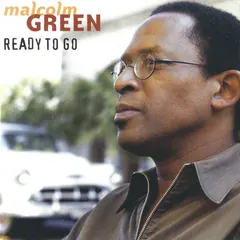 Malcolm Green (2) – Ready To Go (CD, Reissue)