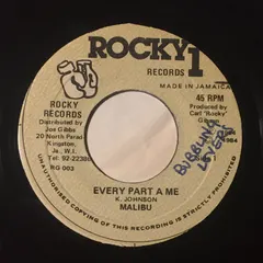 Malibu (6) – Every Part A Me (Vinyl, 7")
