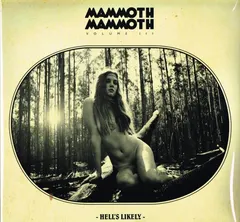 Mammoth Mammoth – Volume III - Hell's Likely (Vinyl, LP)