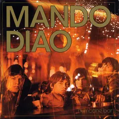 Mando Diao – Hurricane Bar (CD, Album)