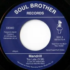 Mandrill – Too Late / Feeling Good (Vinyl, 7")