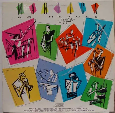 Manteca (2) – No Heroes