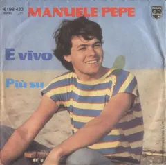 Manuele Pepe – E Vivo / Più Su (Vinyl, 7")