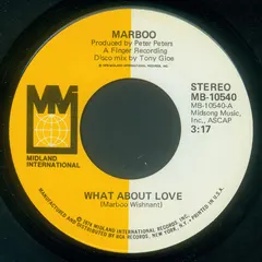 Marboo* – What About Love (Vinyl, 7")