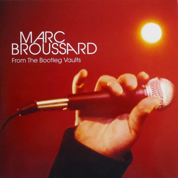 Marc Broussard – From The Bootleg Vaults