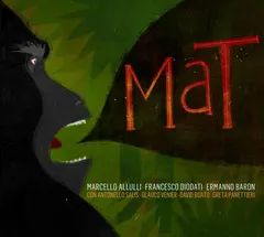 Marcello Allulli Trio* – MAT (CD, Album)